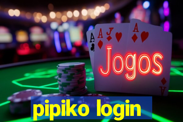 pipiko login